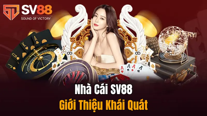 Giới thiệu tổng quan về nền tảng cược SV88