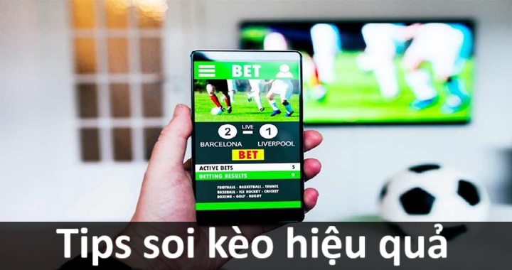 Bật mí một vài tip soi kèo nhà cái hiệu quả