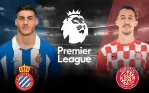 Espanyol vs Girona - Soi Kèo 03h00 11/03/2025 